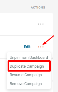 Duplicate campaign - 1 - Duplciate from Additional Menu via 3 dots.png