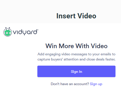 Vidyard- Drive engagement and conversions by adding personal video to your sales outreach! - 2 - Vidyard sign in page.png